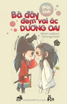 Bà Đây Đem Vai Ác Dương Oai_Mặc Linh