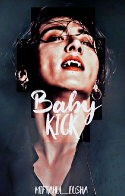 Baby Kick | J.JK [Editing]