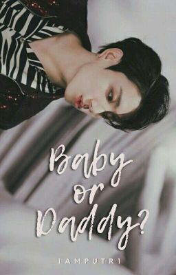 Baby or Daddy? | Jungkook