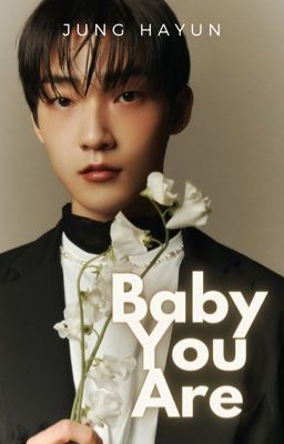 Baby You Are | kevkyu