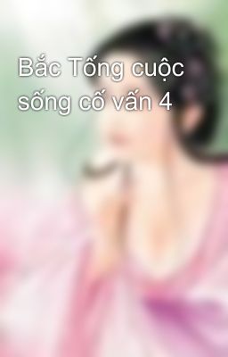 Bắc Tống cuộc sống cố vấn 4