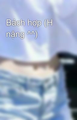 Bách hợp (H nặng ^^)