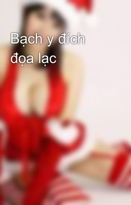 Bạch y đích đọa lạc