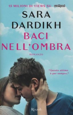 Baci nell'ombra (Disponibile in tutte le librerie)