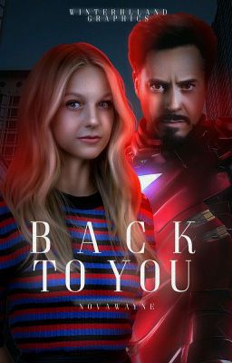 Back to you ⇝ Tony Stark ✔