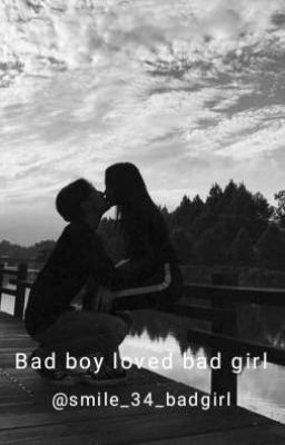 ~bad boy loves bad girl ~ ZAKOŃCZONA