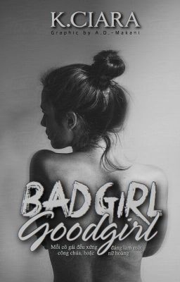 BAD GIRL - GOOD GIRL