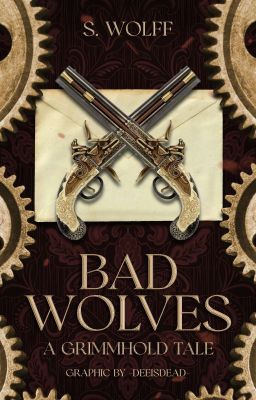 BAD WOLVES - A Grimmhold Tale