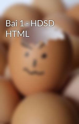 Bai 1 - HDSD HTML