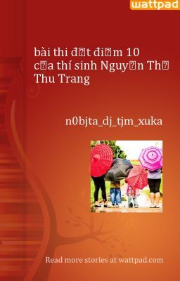 bài thi đạt điểm 10 của thí sinh Nguyễn Thị Thu Trang