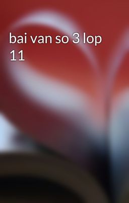 bai van so 3 lop 11