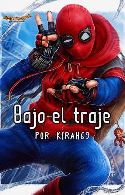 Bajo el traje | Spideypool | Trans