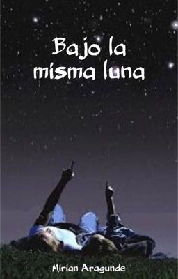 Bajo la misma luna