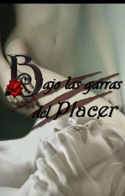 ¡Bajo las garras del placer...! 