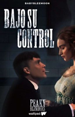 Bajo su control || Thomas Shelby (En Proceso)