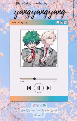 【BakuDeku】Oneshot by yangyangyang