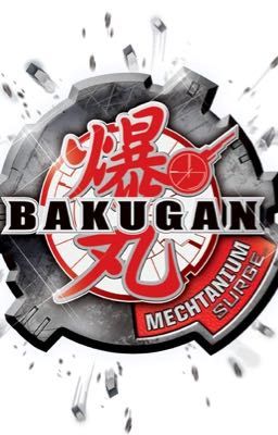 Bakugan mechtanium surge x male reader 