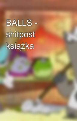 BALLS - shitpost książka