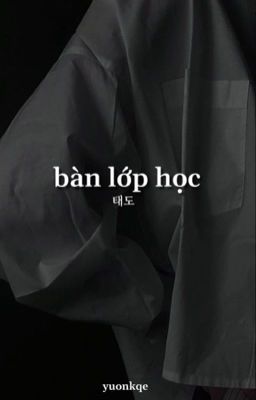 bàn lớp học | taedo [✓]