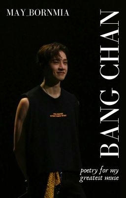 BANG CHAN » poetry