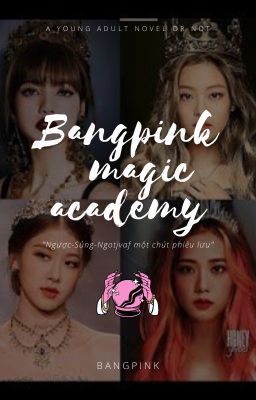 //BANGPINK// Magic Academy / Drop
