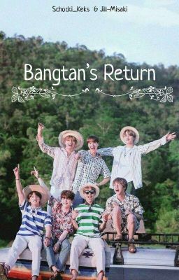 Bangtan's Return[❌]