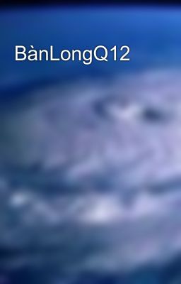 BànLongQ12