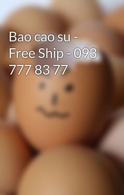 Bao cao su -  Free Ship - 093 777 83 77