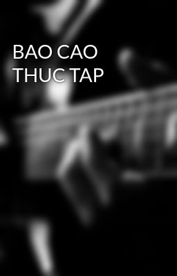 BAO CAO THUC TAP