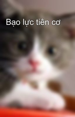 Bạo lực tiên cơ