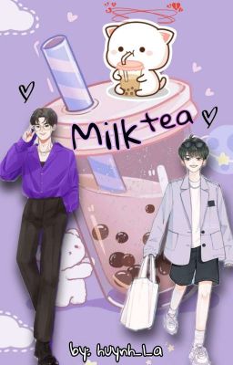 Bạo Phong Châu Vũ || Milk Tea