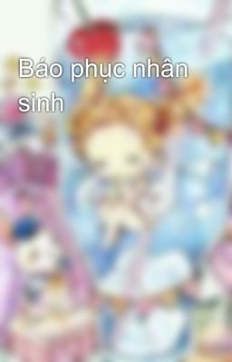 Báo phục nhân sinh