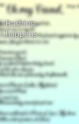 Bashing happens