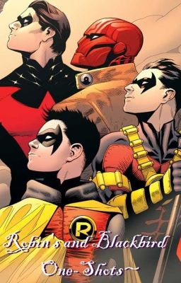 Batfamily and Blackbird One-Shots (DISCONTINUED)