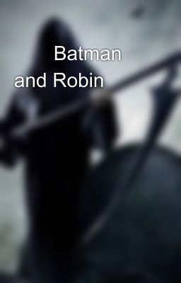 🗑🤢Batman and Robin🤢🗑