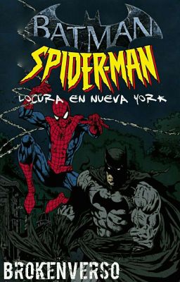 Batman/Spider-Man: Locura en Nueva York