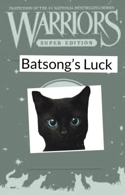 Batsong's Luck