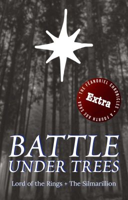 Battle Under Trees [ Lord of the Rings ]