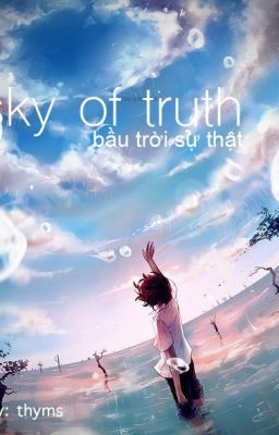 Bầu trời sự thật (Sky of Truth)