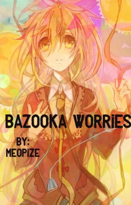 Bazooka Worries | Discontinued 