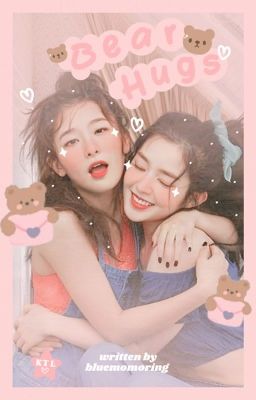 bear hugs Ꮺ seulrene