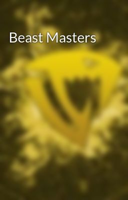 Beast Masters