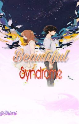 Beautiful Syndrome