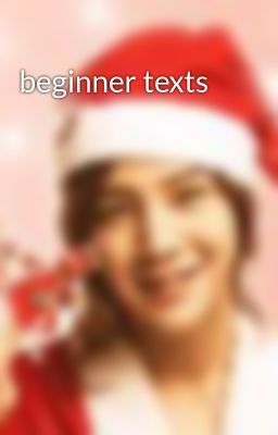 beginner texts