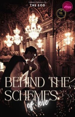 Behind The Schemes of Love