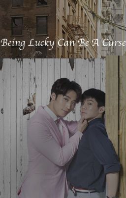 Being Lucky Can Be A Curse (Jack x Zhao Li An)