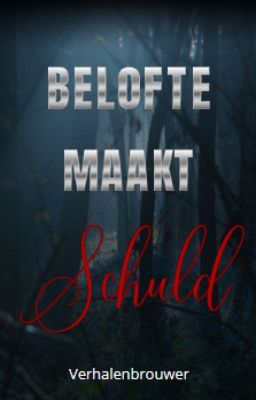 Belofte maakt Schuld