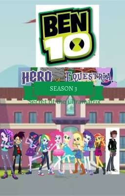 ben 10 hero of equestria season 3: secret of the ultramatrix