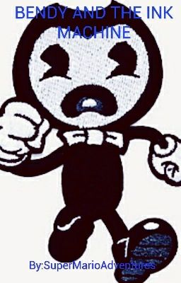 Bendy And The Ink Machine