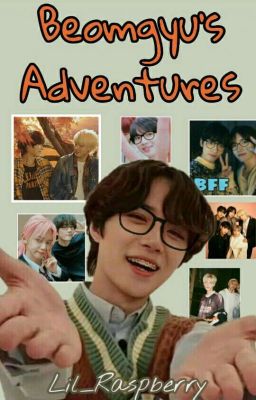 Beomgyu's Adventures 👓 